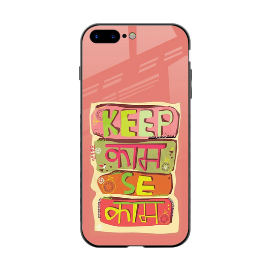 Kaam Se Kaam back phone cover | glass case for iphone 8 plus