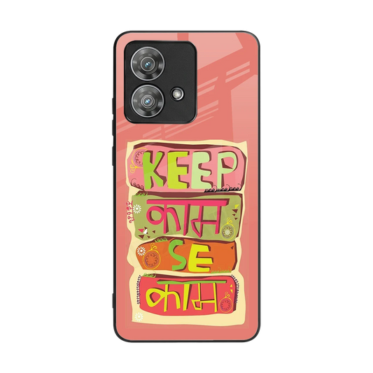 Kaam Se Kaam back phone cover | glass case for motorola edge 40 neo 5g
