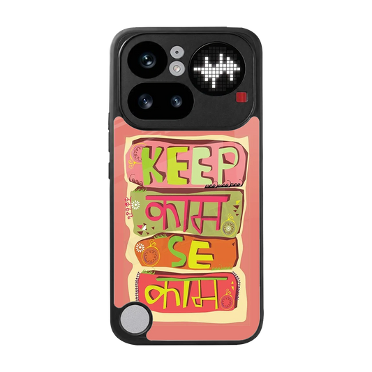 Kaam Se Kaam back phone cover | glass case for nothing phone 4a pro