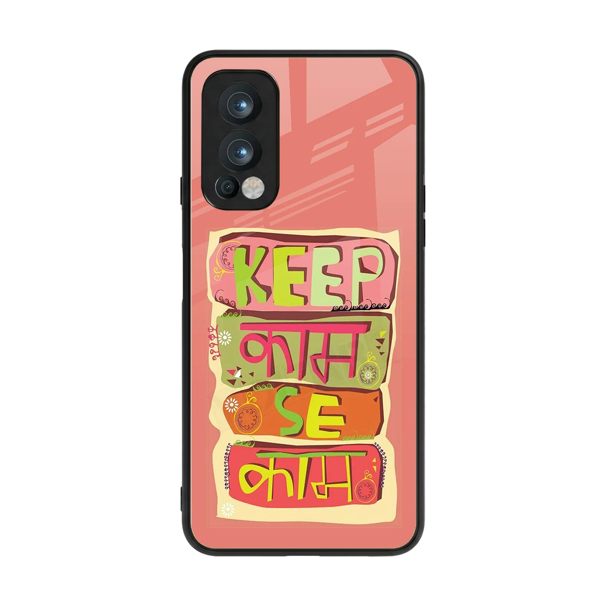 Kaam Se Kaam back phone cover | glass case for oneplus nord 2
