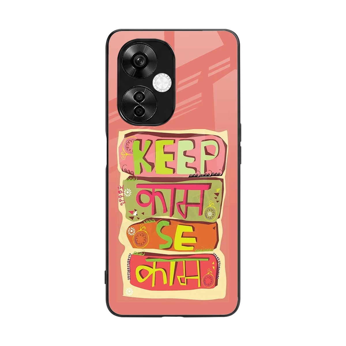 Kaam Se Kaam back phone cover | glass case for oneplus nord ce 3 lite