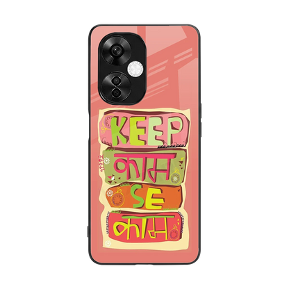 Kaam Se Kaam back phone cover | glass case for oneplus nord ce 3 lite
