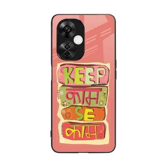 Kaam Se Kaam back phone cover | glass case for oneplus nord ce 3 lite