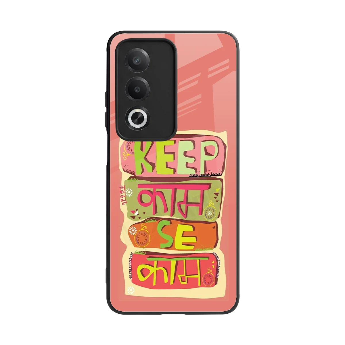 Kaam Se Kaam back phone cover | glass case for oppo a3 pro