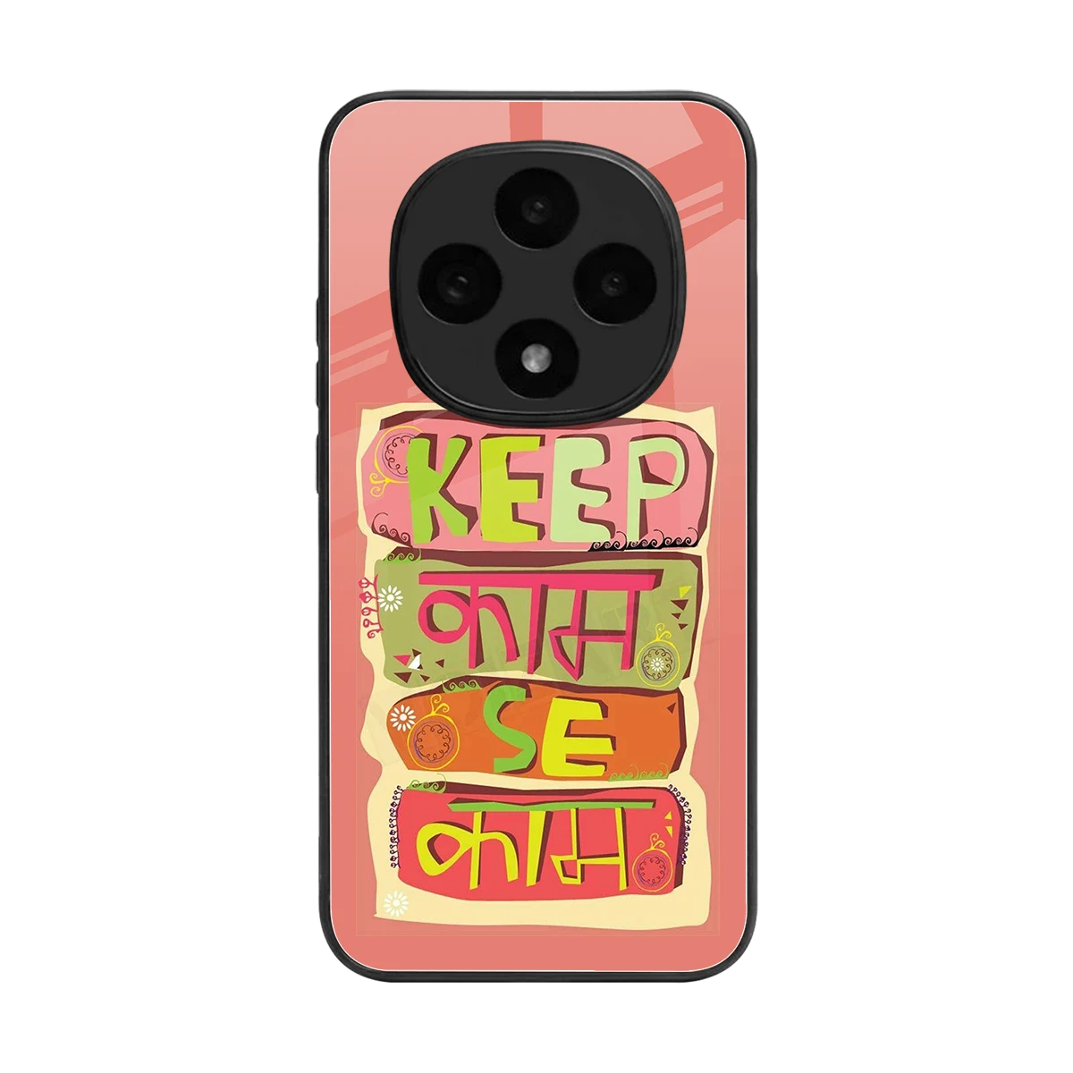 Kaam Se Kaam back phone cover | glass case for oppo f31 pro 5g