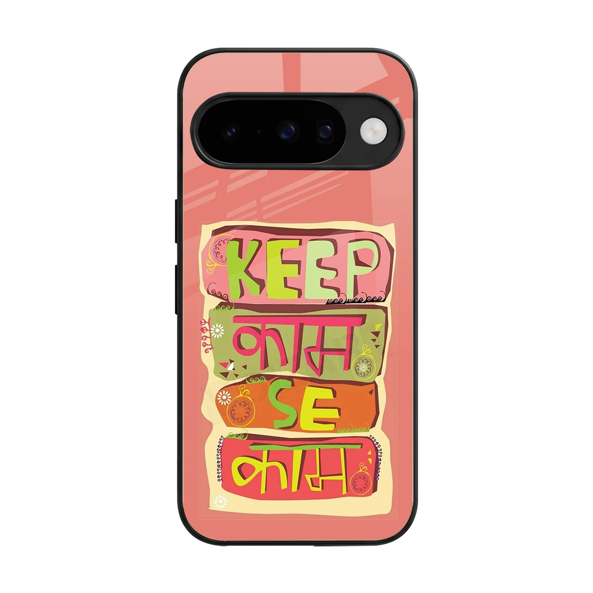 Kaam Se Kaam back phone cover | glass case for google pixel 10