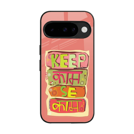Kaam Se Kaam back phone cover | glass case for google pixel 10