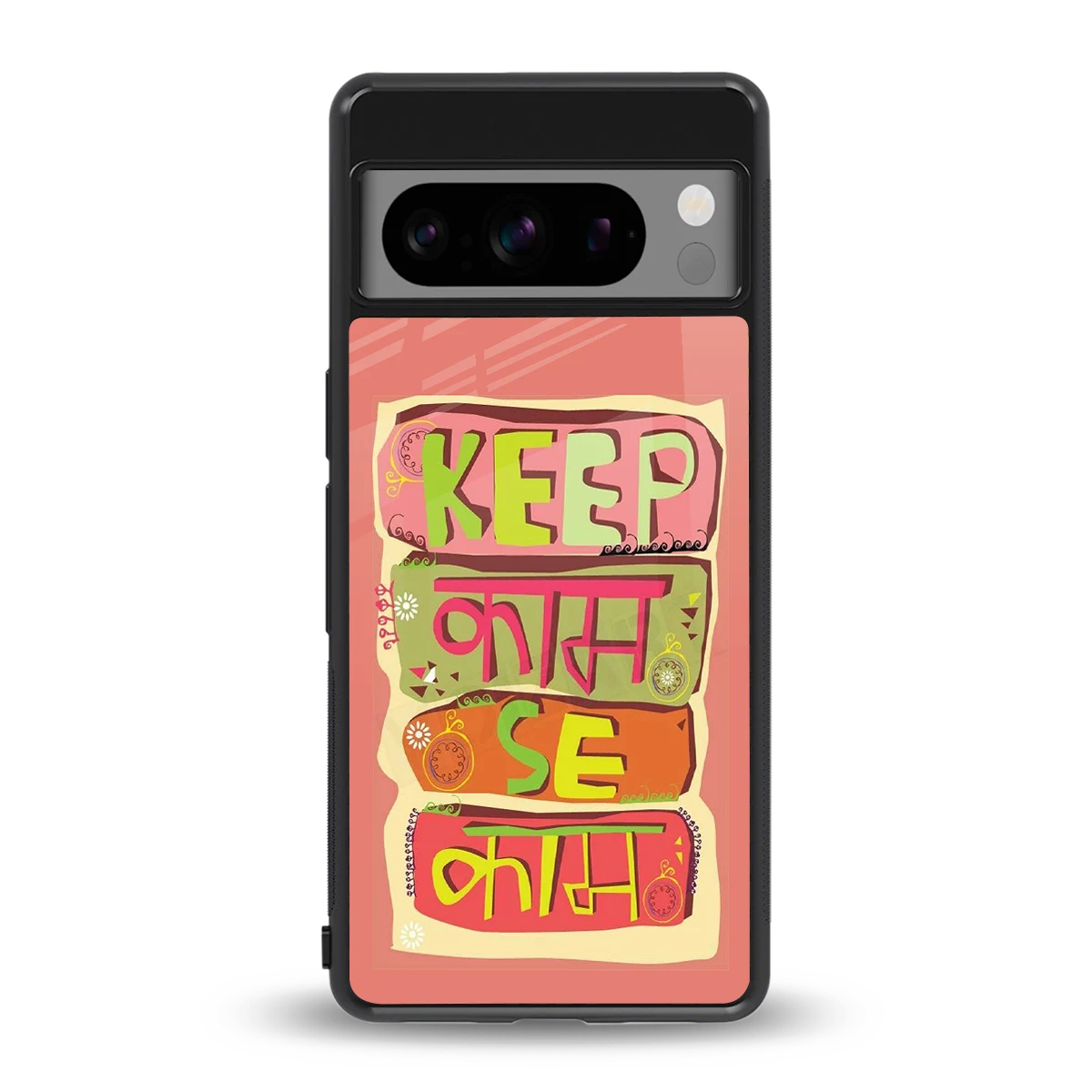 Kaam Se Kaam back phone cover | glass case for google pixel 8 pro