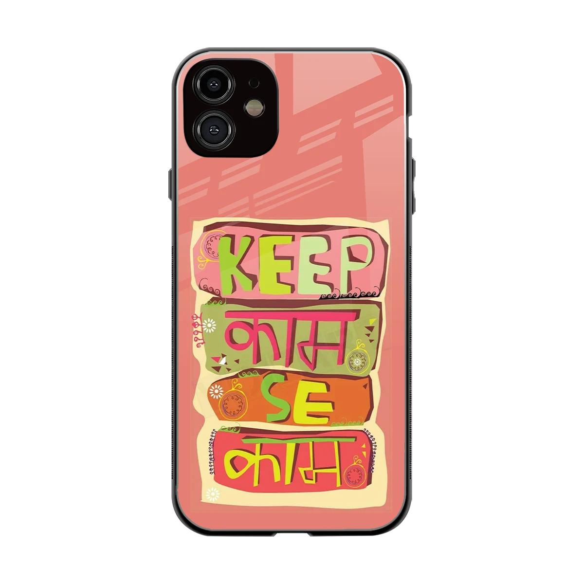 Kaam Se Kaam back phone cover | glass case for iphone 11