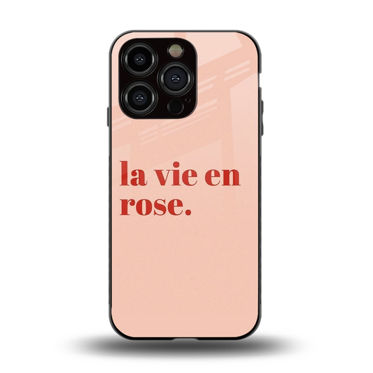 La Vie En Rose Quote back phone cover | glass case for iphone 13 pro