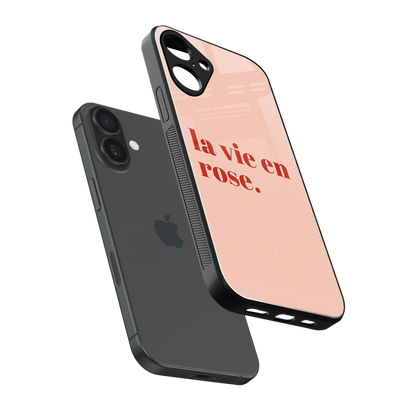 La Vie En Rose Quote sleek iphone 16 plus cover with tempered glass back and TPU edges
