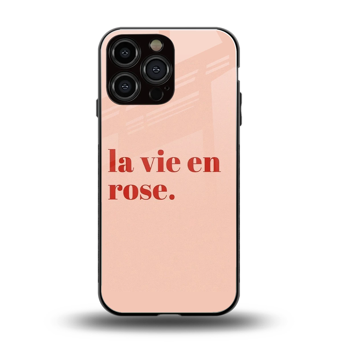 La Vie En Rose Quote back phone cover | glass case for iphone 16 pro max