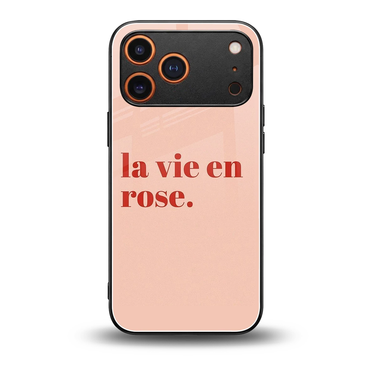 La Vie En Rose Quote back phone cover | glass case for iphone 17 pro