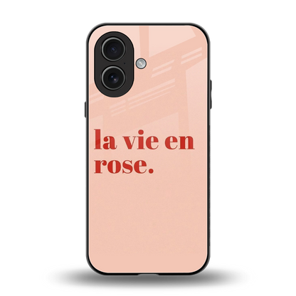 La Vie En Rose Quote back phone cover | glass case for iphone 17
