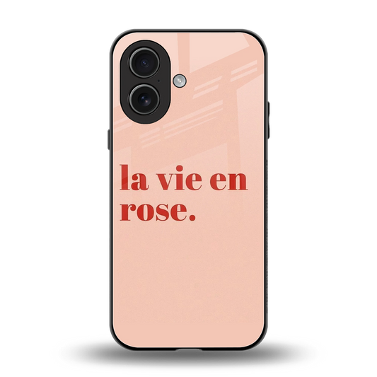 La Vie En Rose Quote back phone cover | glass case for iphone 17