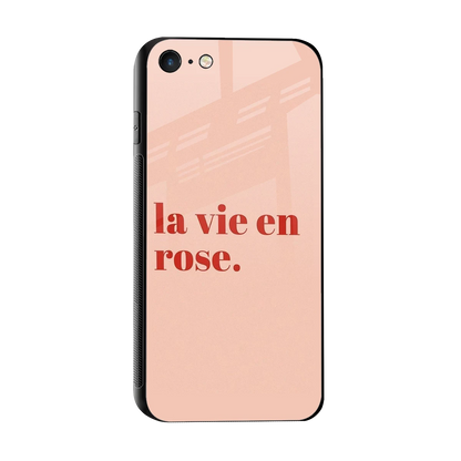 La Vie En Rose Quote sleek iphone 7 cover with tempered glass back and TPU edges