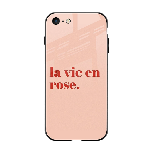 La Vie En Rose Quote back phone cover | glass case for iphone 7
