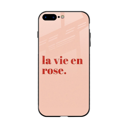 La Vie En Rose Quote back phone cover | glass case for iphone 8 plus