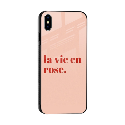 La Vie En Rose Quote sleek iphone xs max cover with tempered glass back and TPU edges