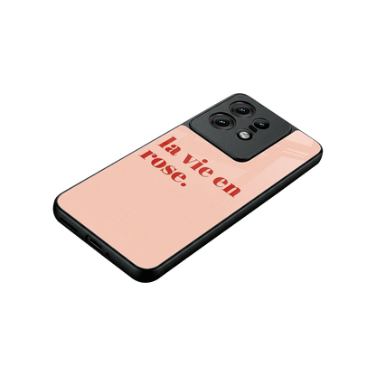 La Vie En Rose Quote stylish phone case for motorola edge 50 pro | glossy glass and slim fit