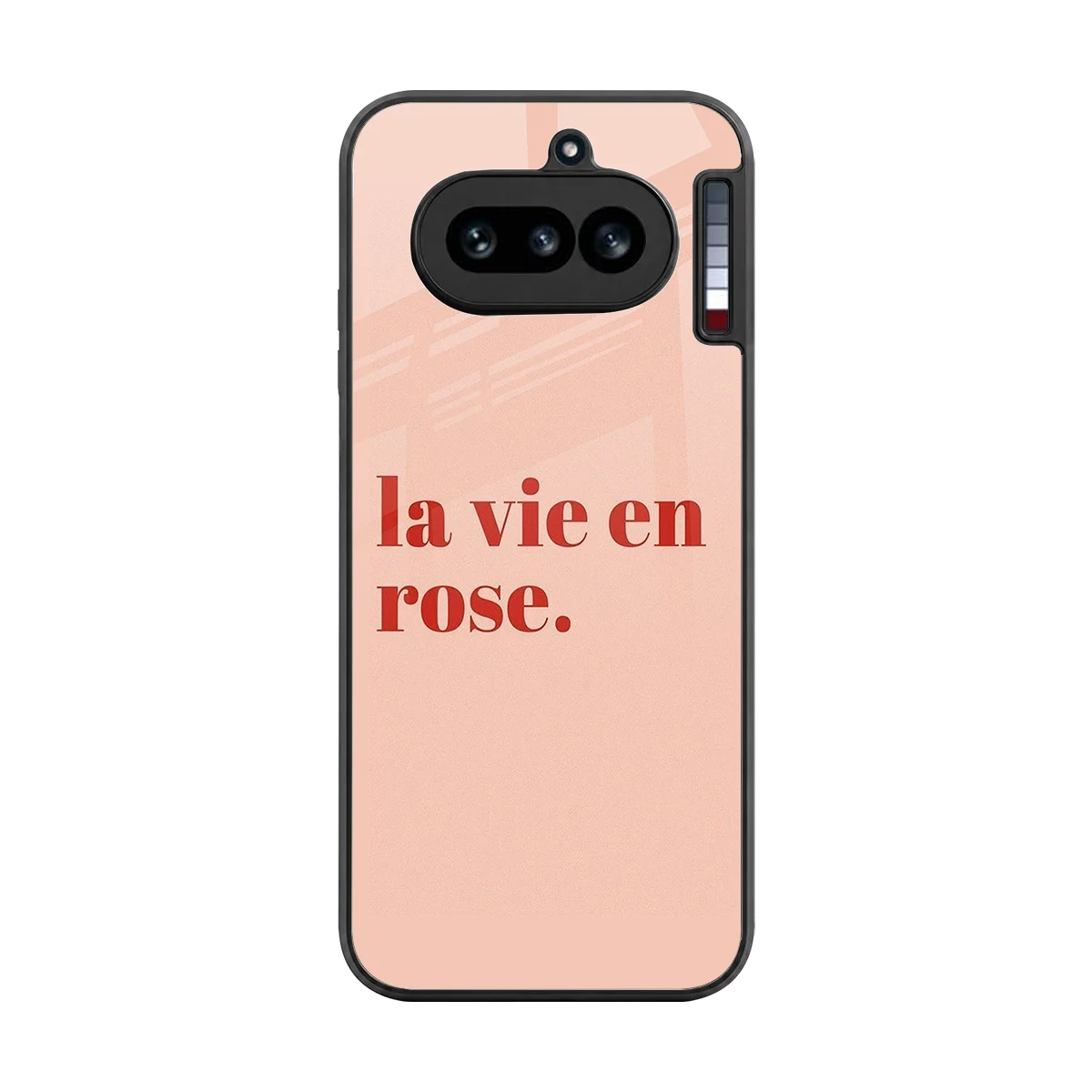 La Vie En Rose Quote back phone cover | glass case for nothing phone 4a