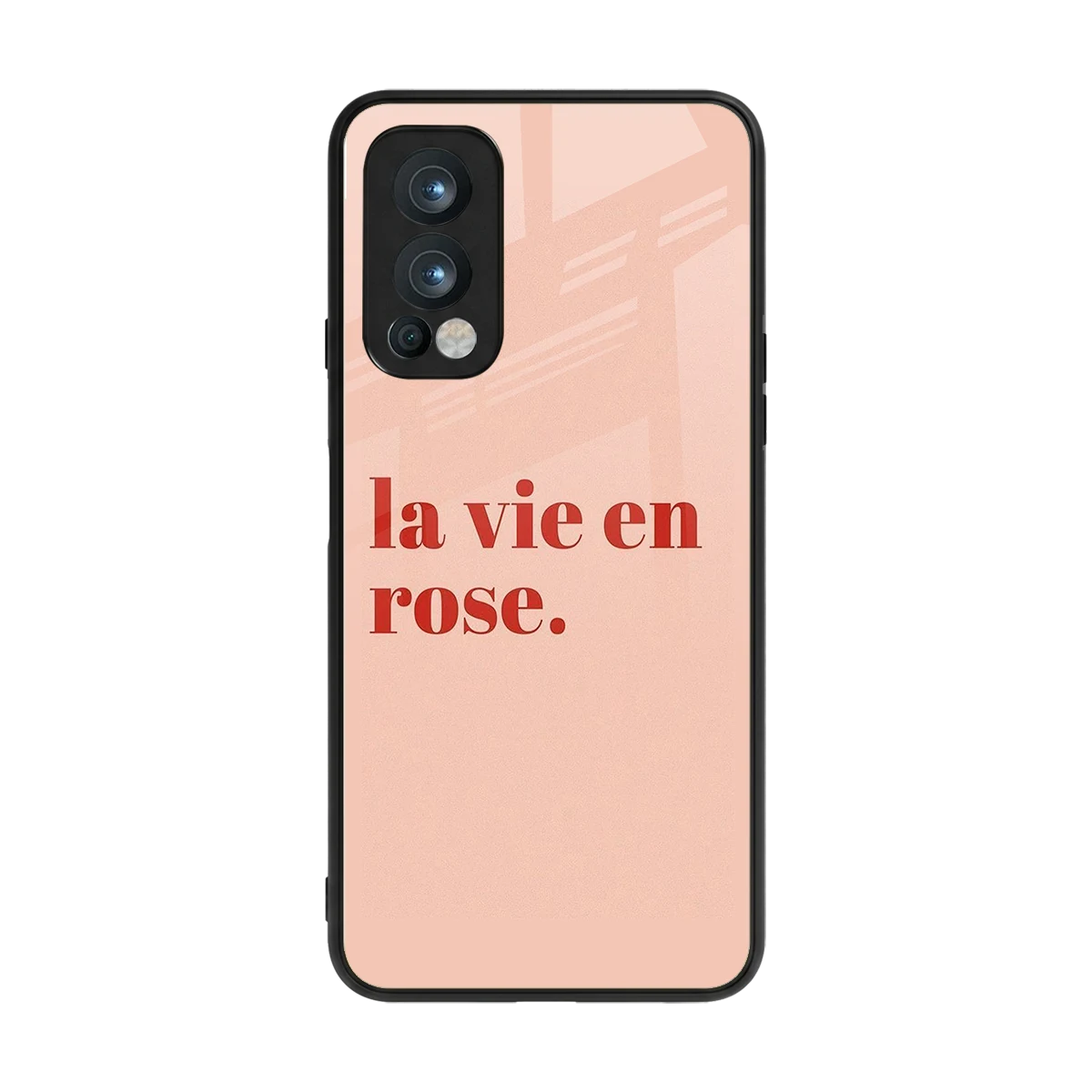 La Vie En Rose Quote back phone cover | glass case for oneplus nord 2