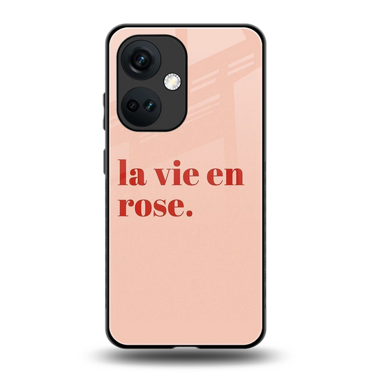La Vie En Rose Quote back phone cover | glass case for oneplus nord ce 3