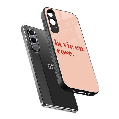La Vie En Rose Quote sleek oneplus nord ce 4 lite cover with tempered glass back and TPU edges