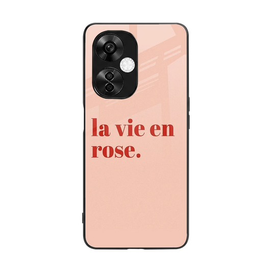 La Vie En Rose Quote back phone cover | glass case for oneplus nord ce 3 lite