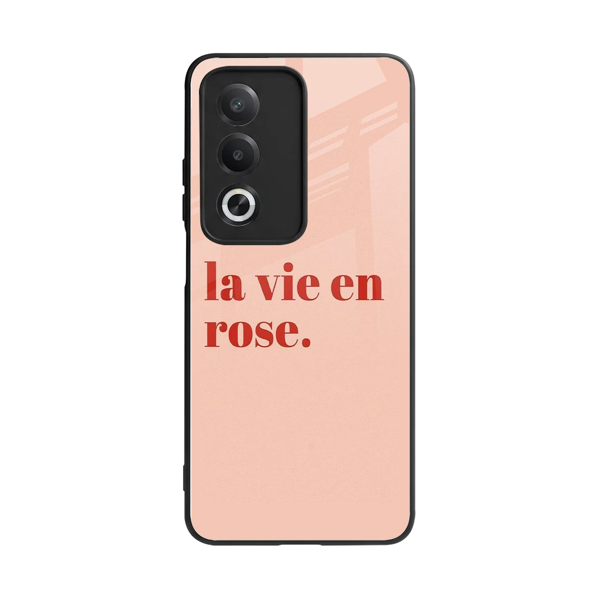 La Vie En Rose Quote back phone cover | glass case for oppo a3 pro