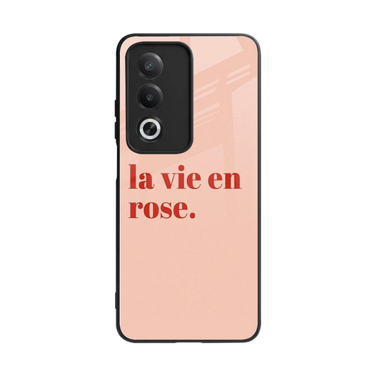 La Vie En Rose Quote back phone cover | glass case for oppo a3 pro