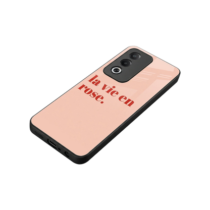 La Vie En Rose Quote stylish phone case for oppo a3 pro | glossy glass and slim fit