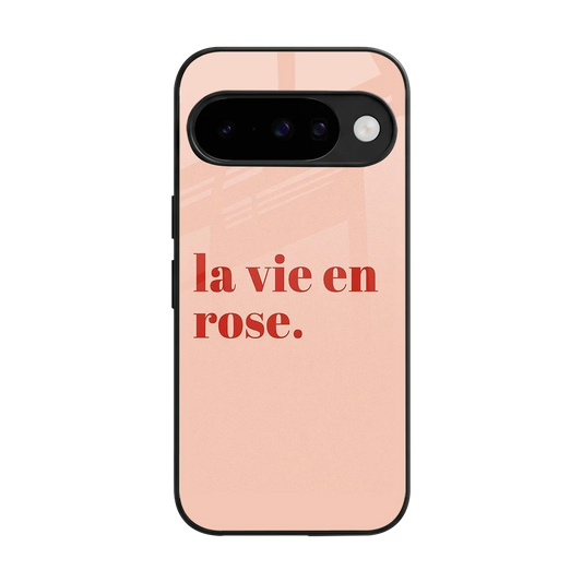 La Vie En Rose Quote back phone cover | glass case for google pixel 10