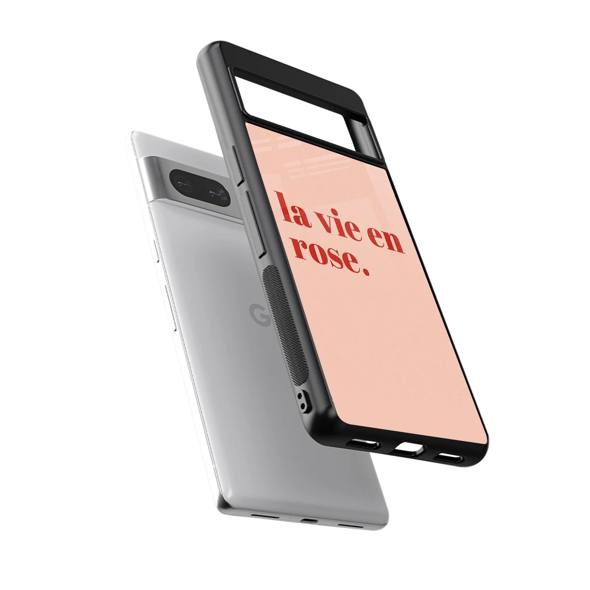 La Vie En Rose Quote sleek google pixel 7 cover with tempered glass back and TPU edges