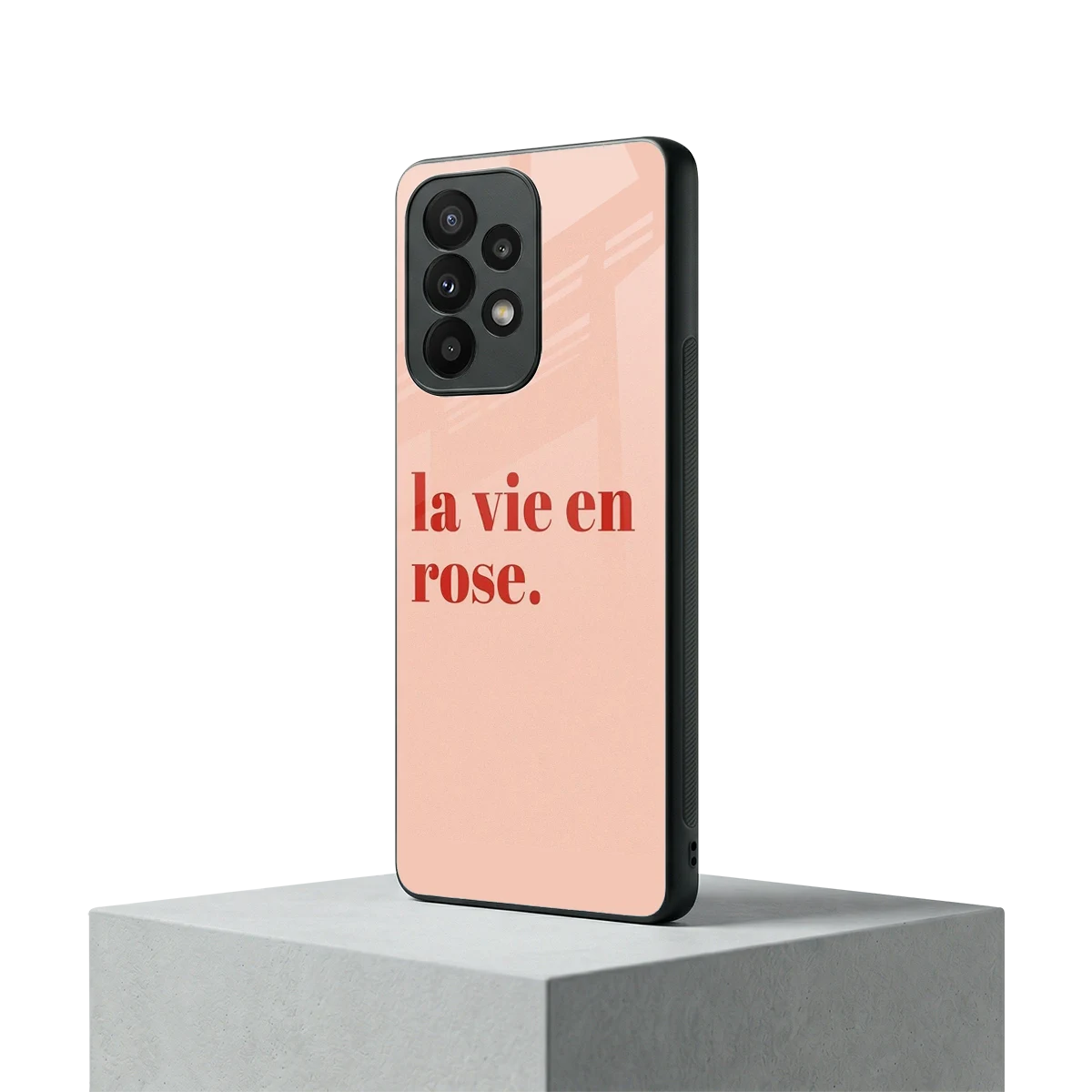 La Vie En Rose Quote samsung galaxy a23 mobile cover | shockproof glass phone case