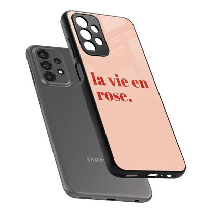 La Vie En Rose Quote sleek samsung galaxy a23 cover with tempered glass back and TPU edges