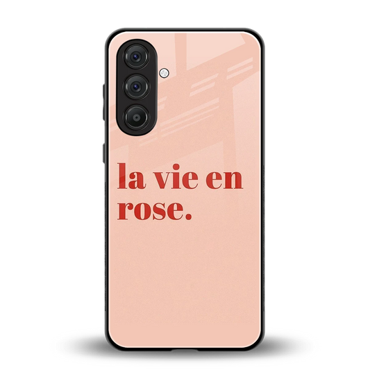 La Vie En Rose Quote back phone cover | glass case for samsung galaxy m36 5g