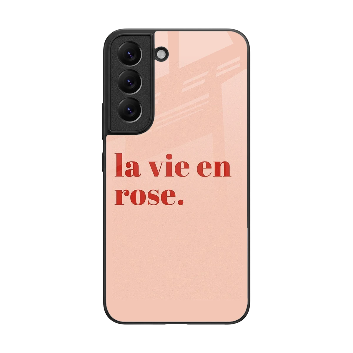 La Vie En Rose Quote back phone cover | glass case for samsung galaxy s22