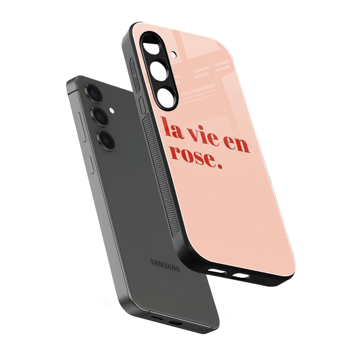 La Vie En Rose Quote sleek samsung galaxy s25 cover with tempered glass back and TPU edges