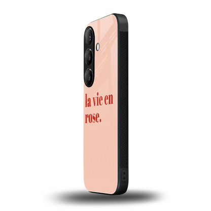 La Vie En Rose Quote samsung galaxy s24 mobile cover | shockproof glass phone case