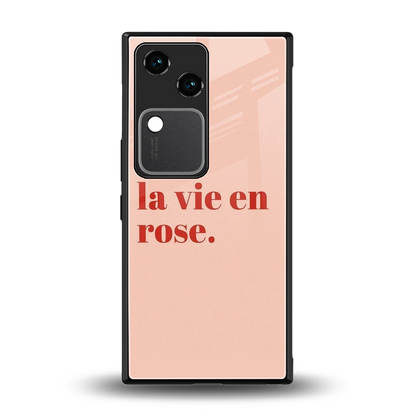 La Vie En Rose Quote back phone cover | glass case for vivo v30