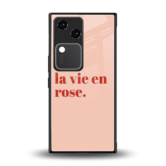 La Vie En Rose Quote back phone cover | glass case for vivo v30