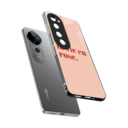 La Vie En Rose Quote sleek vivo v40 pro cover with tempered glass back and TPU edges