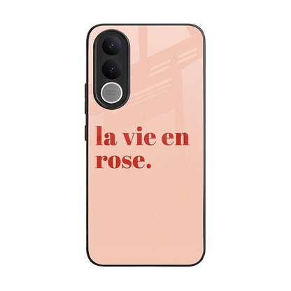 La Vie En Rose Quote back phone cover | glass case for vivo v70 fe