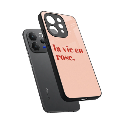 La Vie En Rose Quote sleek vivo v70 cover with tempered glass back and TPU edges