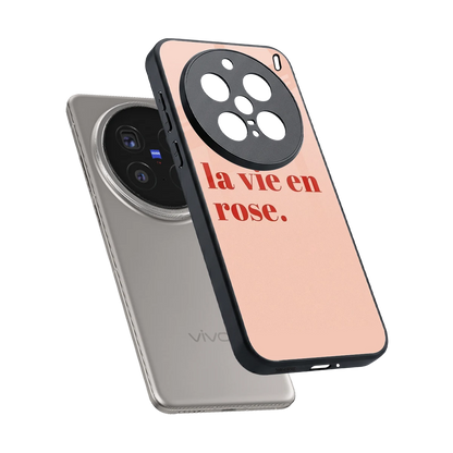La Vie En Rose Quote sleek vivo x200 pro cover with tempered glass back and TPU edges