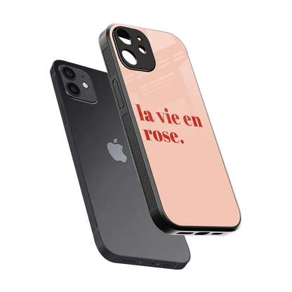 La Vie En Rose Quote sleek iphone 12 cover with tempered glass back and TPU edges