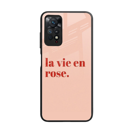 La Vie En Rose Quote back phone cover | glass case for redmi note 11 pro