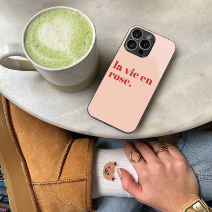 La Vie En Rose Quote Phone Case for Iphone 16 | Glass Case