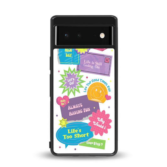 Lesss Go back phone cover | glass case for google pixel 6a